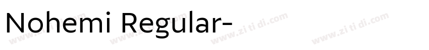 Nohemi Regular字体转换
